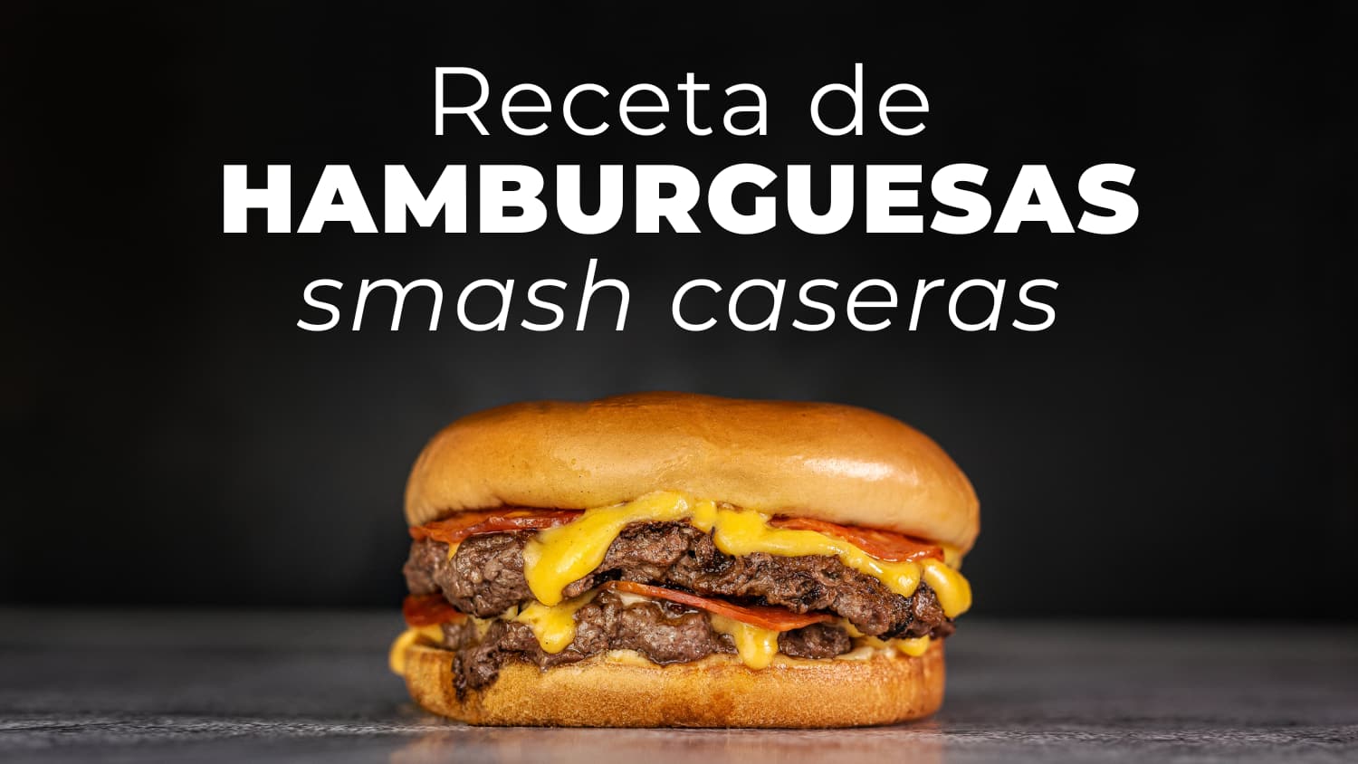 Receta de hamburguesas smash